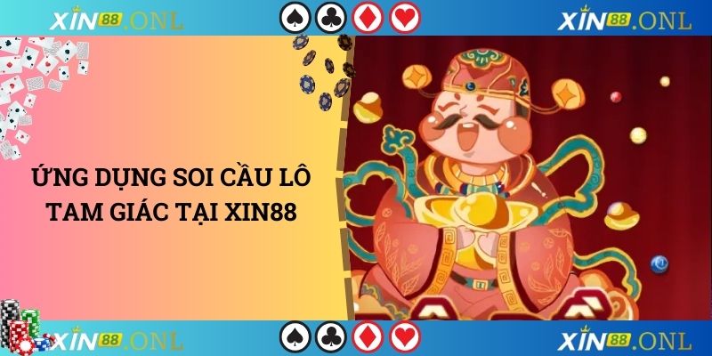 Ứng dụng soi cầu lô tam giác tại XIN88